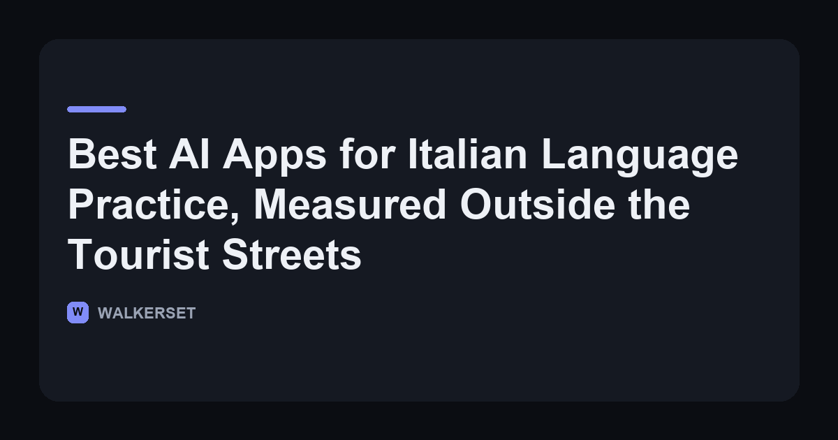 Walkerset article card on the best AI apps for Italian language practice