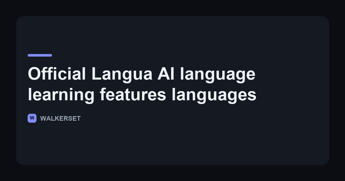 Walkerset article card for a review of Langua AI's official features and supported languages, tested in Krakow